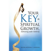 Your Key to Spiritual Growth, Submitting Under Authority - Paperback