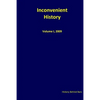 Inconvenient History Vol. I, 2009 - Paperback