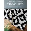 Corner to Corner Crochet - Hardcover