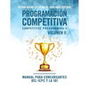 Programación competitiva (CP4) - Volumen II: Manual para concursantes del ICPC y la IOI - Paperback