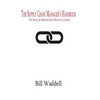 The Supply Chain Manager's Handbook: For Small and Medium Sized Manufacturers - Paperback