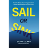 Sail or Sink - Hardcover