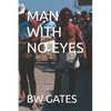 Man with No Eyes - Paperback