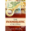 The Evangelistic Calling: Moving In Signs and Wonders - Paperback
