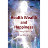 Health Wealth and Happiness: Black Magic Books #1 - Paperback