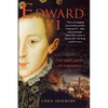 Edward VI: The Lost King of England - Paperback