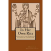 In Her Own Rite: Constructing Feminist Liturgical Tradition - Paperback
