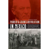 Murder and Counterrevolution in Mexico: The Eyewitness Account of German Ambassador Paul Von Hintze, 1912-1914 - Paperback