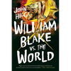 William Blake vs. the World - Hardcover