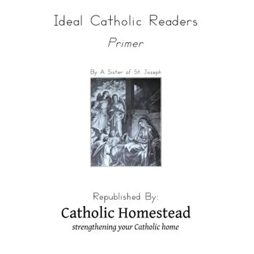 Ideal Catholic Reader, Primer - Paperback