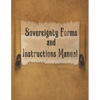 Sovereignty Forms and Instructions Manual, Volume 1: Form #10.005 - Paperback