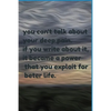 you can't talk about your deep pain. if you write about it, it became a power that you exploit for beter life.: jornal notbook - Paperback