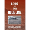 Behind the Thin Blue Line - Hardcover