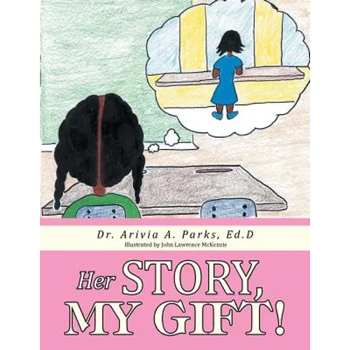 Her Story, My Gift! - Paperback