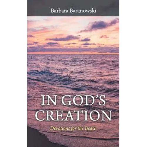 In God'S Creation: Devotions for the Beach - Paperback