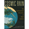 Cosmic Rain: The Controversial Discovery of Small Comets - Paperback