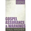 Gospel Assurance and Warnings - Paperback