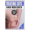 Treating Cuts and Bruises: A Book on Wound Care - Paperback