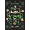 Runes for the Green Witch: An Herbal Grimoire - Paperback
