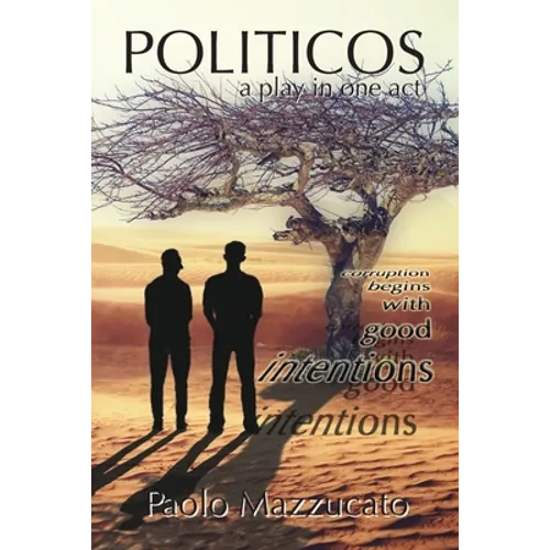 Politicos: a play in one act - Paperback