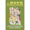 TV's M*A*S*H: The Ultimate Guide Book - Hardcover