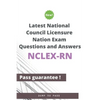 Latest National Council Licensure Nation NCLEX-RN Exam Questions and Answers: NCLEX-RN Workbook - Paperback