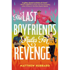 The Last Boyfriends Rules for Revenge - Hardcover