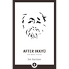 After Ikkyu and Other Poems - Paperback