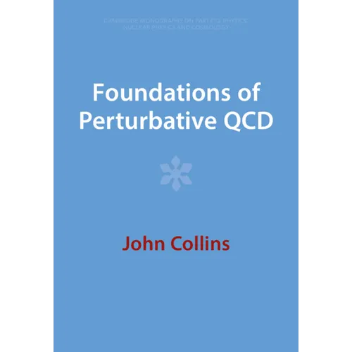 Foundations of Perturbative QCD - Paperback