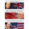 The Human Factor: Gorbachev, Reagan, and Thatcher, and the End of the Cold War - Paperback