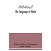 A dictionary of the language of Mota, Sugarloaf Island, Banks' Islands, with a short grammar and index - Paperback