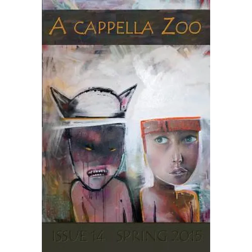 A cappella Zoo #14: Spring 2015 - Paperback