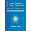 A Unique Approach to Family Counseling: Logotherapy, Crisis, and Youth - Paperback