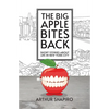 The Big Apple Bites Back: Short Stories About Life In New York City - Paperback