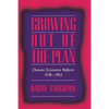Growing Out of the Plan: Chinese Economic Reform, 1978 1993 - Hardcover