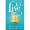 Live: Surviving a Terminal Cancer Diagnosis - Paperback