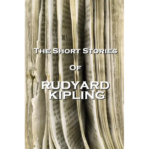 The Short Stories Of Rudyard Kipling - Paperback