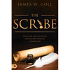 The Scribe: Receiving and Retaining Revelation through Journaling - Paperback