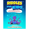 Riddles For Kids: Riddles And Trick Questions For Kids Mind Growth And Fun - Paperback