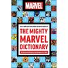 The Mighty Marvel Dictionary: An Illustrated Glossary from Avengers to X-Men - Hardcover