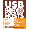 USB Embedded Hosts: The Developer's Guide - Paperback