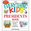 The Everything Kids' Presidents Book - Paperback