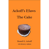 Ackoff's F/Laws the Cake - Hardcover