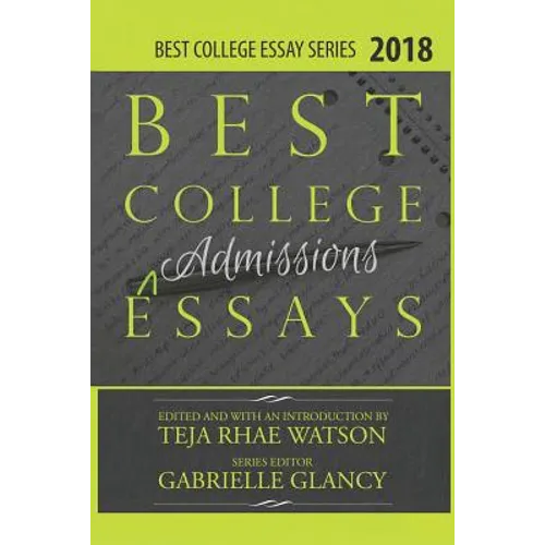 Best College Essays 2018: America's Best College Admissions Essays - Paperback
