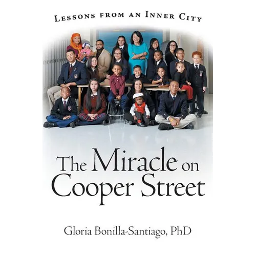The Miracle on Cooper Street: Lessons from an Inner City - Paperback