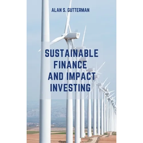 Sustainable Finance and Impact Investing - Hardcover
