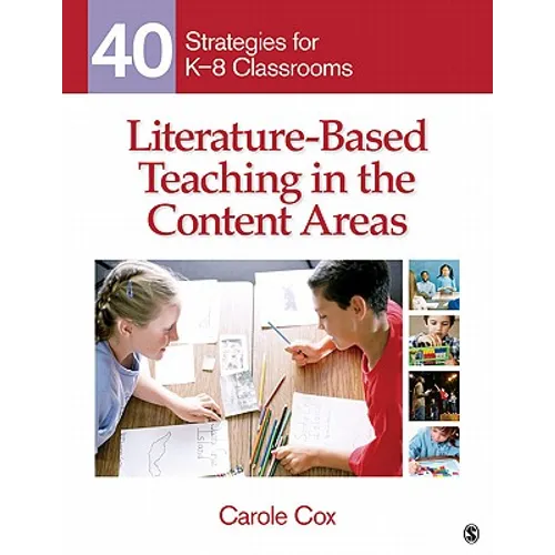 Literature-Based Teaching in the Content Areas: 40 Strategies for K-8 Classrooms - Paperback