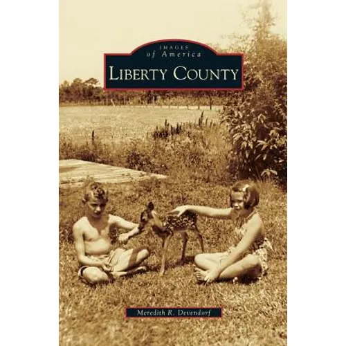 Liberty County - Hardcover