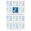 A Student's Seneca: Ten Letters and Selections from de Providentia and de Vita Beata - Paperback