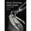 Horse Trimming Made Simple - Paperback
